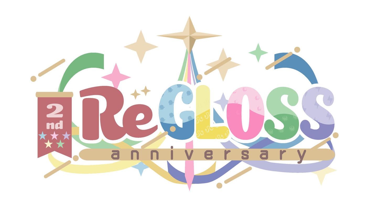 ReGLOSS 2周年記念企画